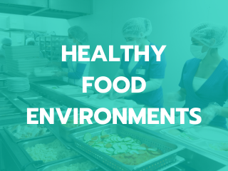 healthy food environments